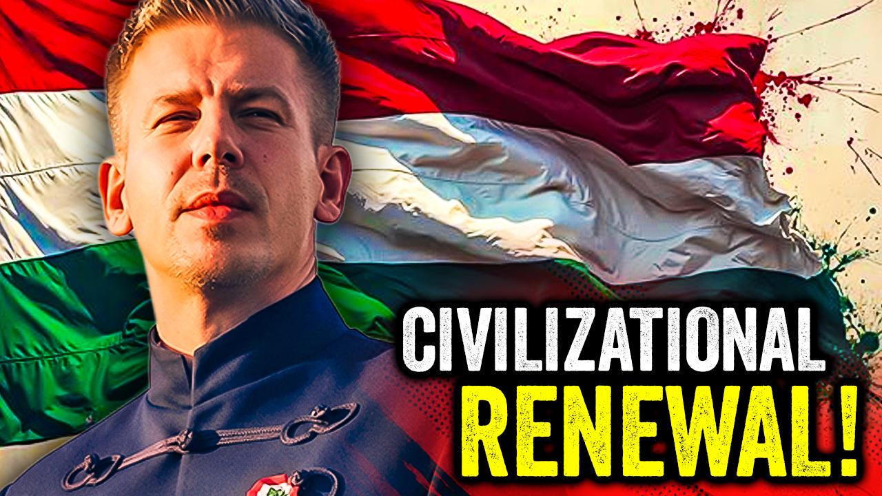 Hungary’s SECRET to Civilizational Renewal EXPOSED!