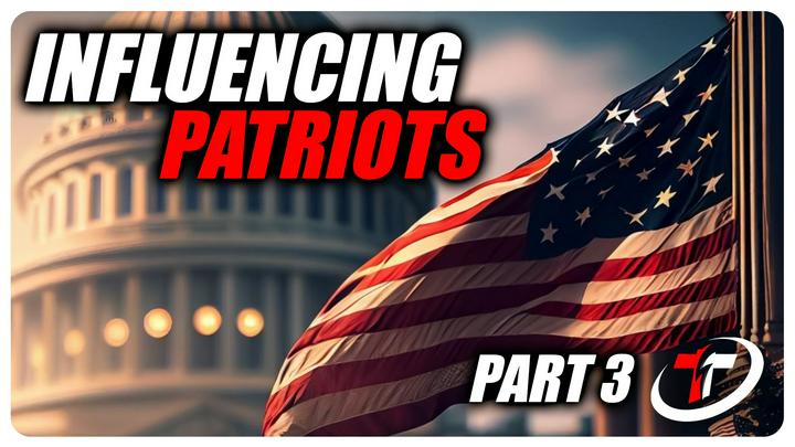 COURSE: The Influential Patriot (Part 3)