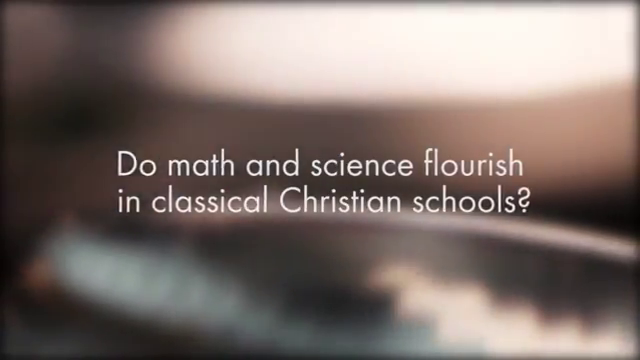 Do math and science flourish in classical Christian schools? 