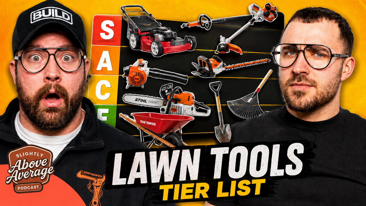 Ranking Lawn & Garden Tools - Slightly Above Average Podcast Episode 21 Early Release