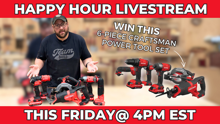 HAPPY HOUR LIVESTREAM! + Craftsman Combo Kit Giveaway! 