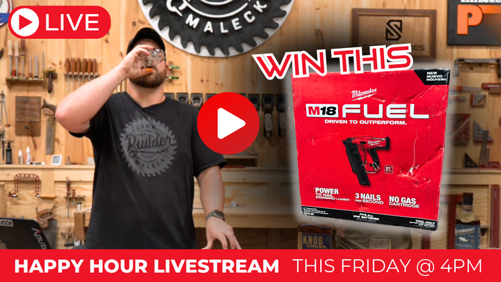 Happy Hour Livestream - Milwaukee Fuel M18 Nailer Giveaway! 